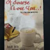 Of Course I Love You ( Durjoy Datta ) .