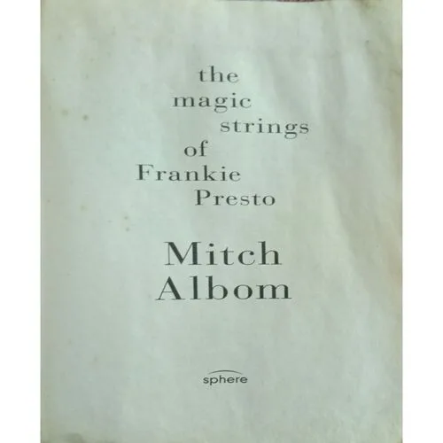 The Magic Strings Of Frankie Presto ( Mitch Albom ) ( Total Page = 520 )