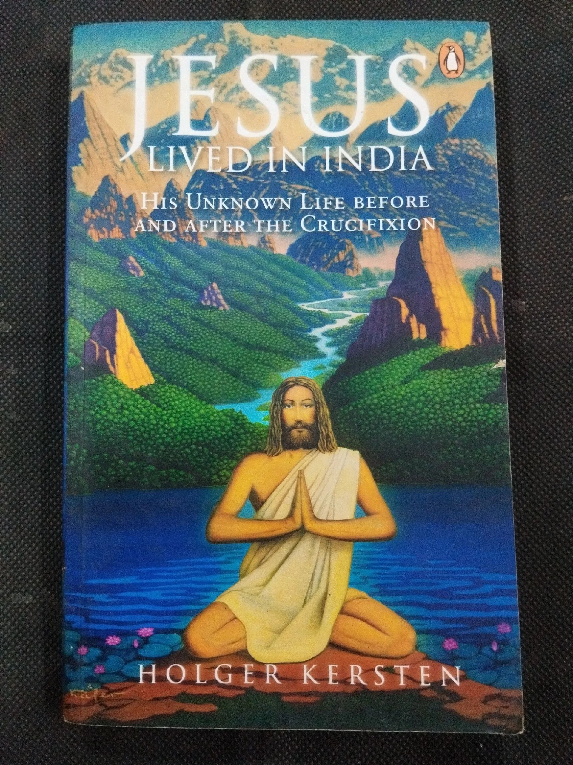 Jesus Lived In India ( Holger Kersten ) .