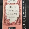 Collected Stories For Children ( Walter De La Mare ) .