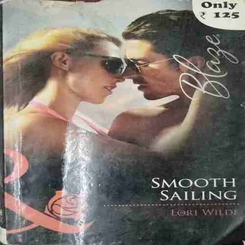 Smooth Sailing ; Lori Wilde (Rs. 125)