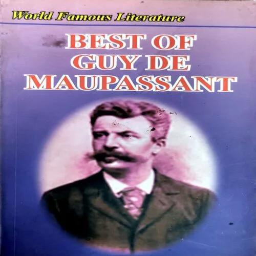 Best Of Guy De Maupassant (No. of pages 200)