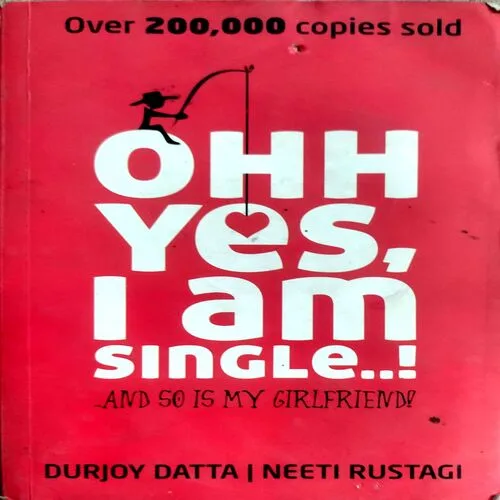Oh Yes I Am Single (No. of pages 240)
