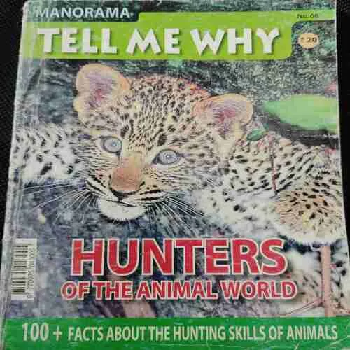 Tell Me Why . Edition :- ( May – 2012 , Vol. 06 , No. 08 ).