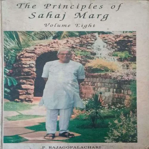 The Principle Of Sahaj Marg ( Total Pages 246 )