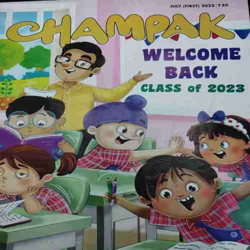 Champak . Edition :- ( July – 1st – 2023 ).