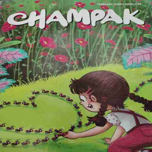 Champak . Edition :- ( Feb – 1st – 2023 ).