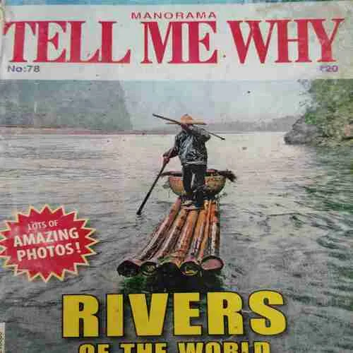 Tell Me Why . Edition :- ( March – 2013 , Vol. 07 , No. 03 ).