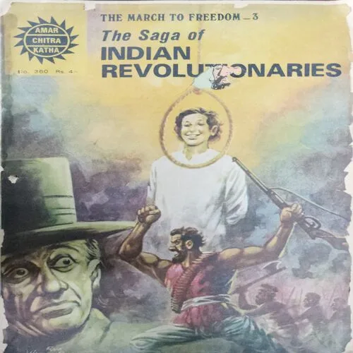 The Saga Of Indian Revolutionaries