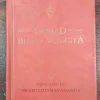 Srimad Bhagavad-Gita ( Dedicated To Swami Chinmayananda ) .