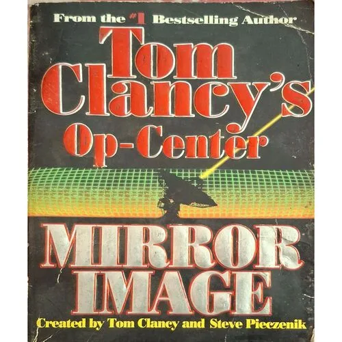 Mirror Image ( By Tom Clancy’s ) ( Total Pages = 440 )