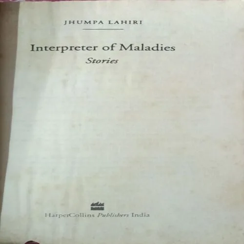 Interpreter Of Maladies ( By Jhumpa Lahiri )