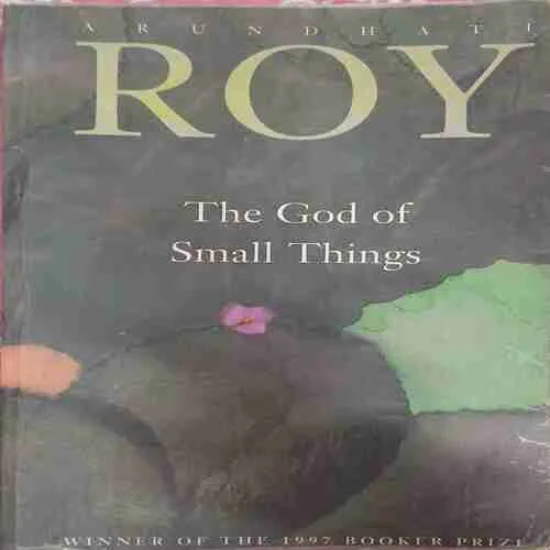 The God of Small Things ( By Arundhati roy )