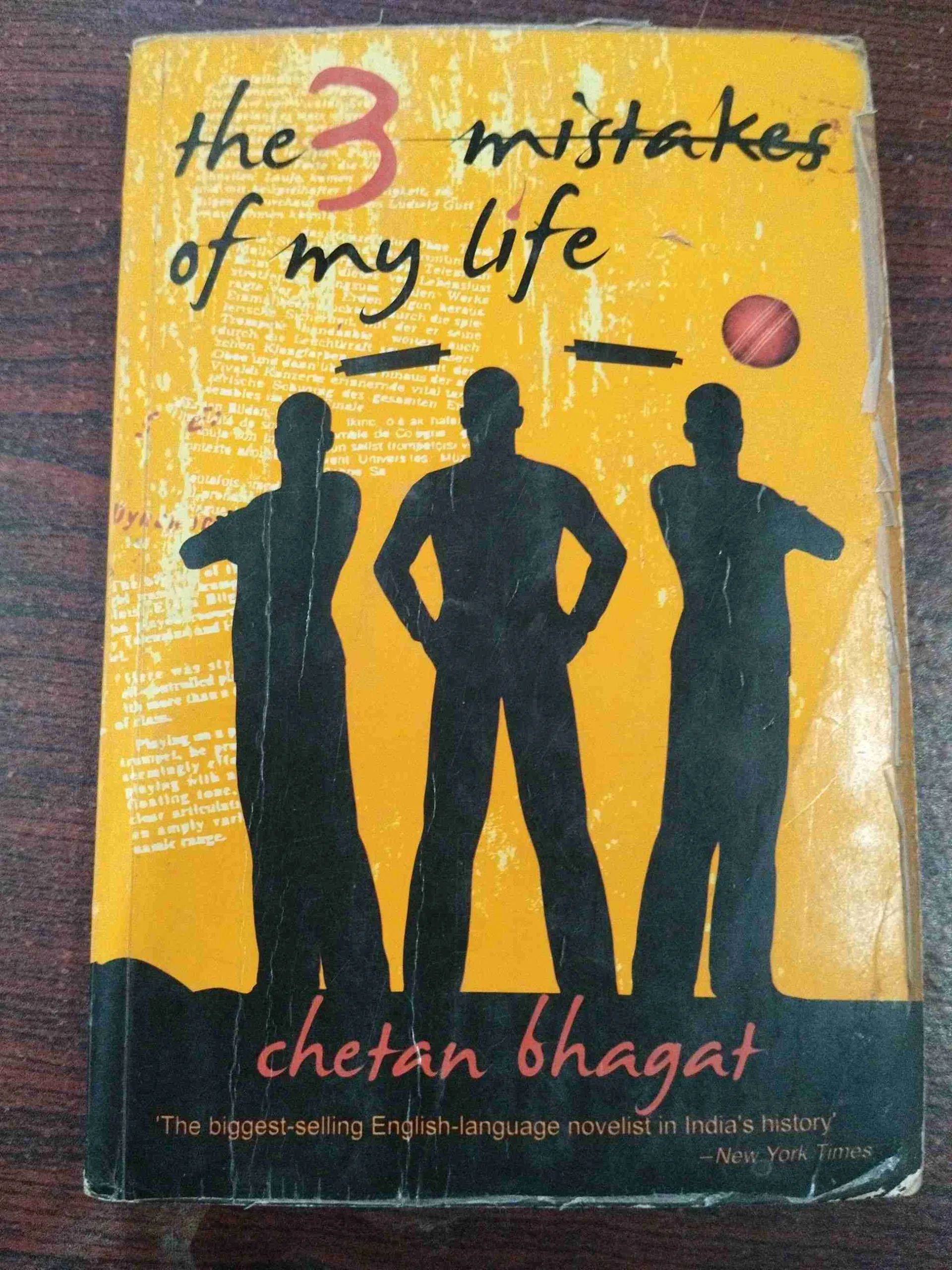 The 3 Mistakes Of My Life ( Chetan Bhagat ) .