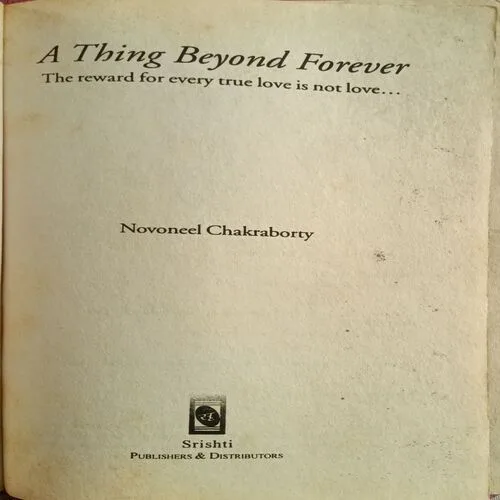 A Thing Beyond Forever ( Novoneel Chakraborty ) ( Total Pages = 212 )