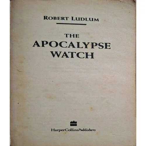 The Apocalypse Watch ( By Robert Ludlum ) ( Total Pages = 646 )
