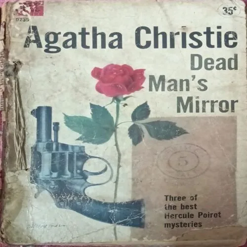 Dead Man’s Mirror ( By Agatha Christie )