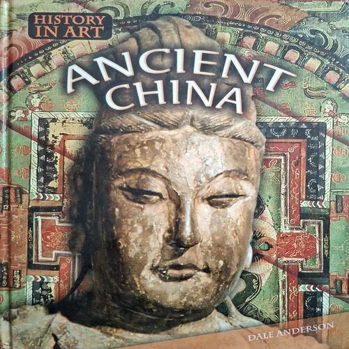 Ancient China ( By Dale Anderson ) ( Total Pages = 48 )