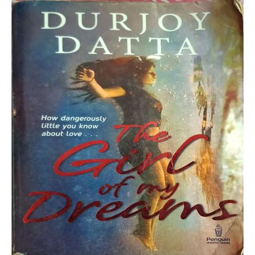 The Girl Of My Dreams ( By Durjoy Datta )( Total Pages = 280 )