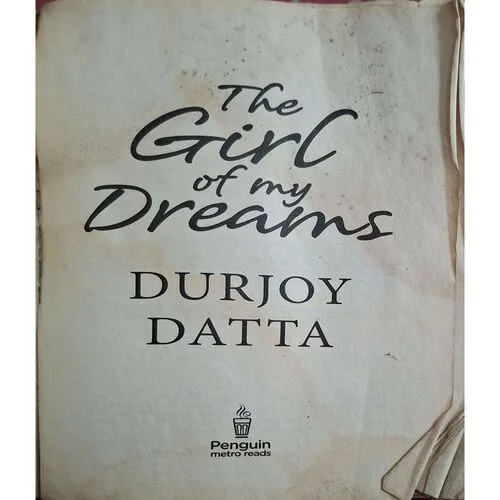 The Girl Of My Dreams ( By Durjoy Datta )( Total Pages = 280 )