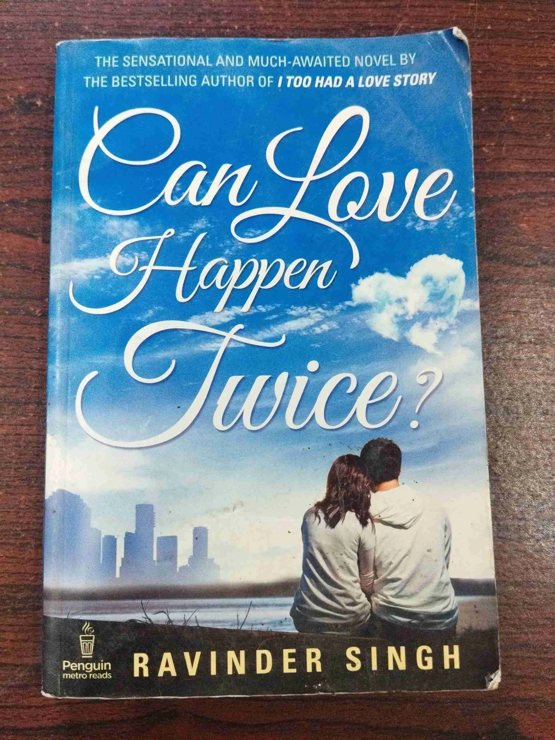 Can Love Happen Twice ( Ravinder Singh ) .