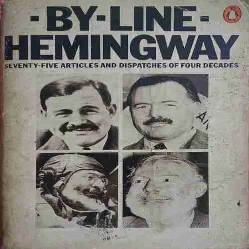 Ernest Hemingway by line