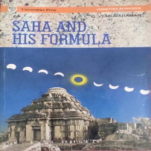 Saha And His Formula ( By G. Venkataraman ) ( Total Pages =194 )