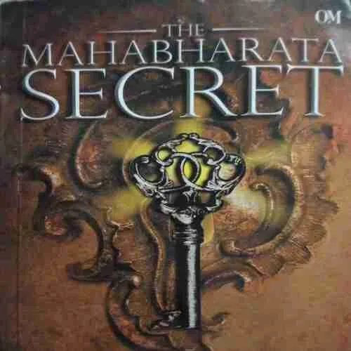 The Mahabharata Secret(By: Christopher C. Doyle) (Total Pages:382)
