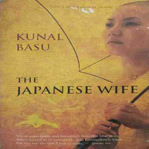 The Japanese Wife ( BY: Kunal Basu )(Total Page: 204)