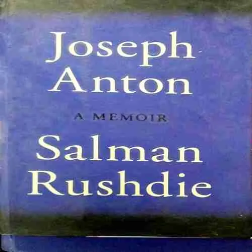 Joseph Anton: A Memoir