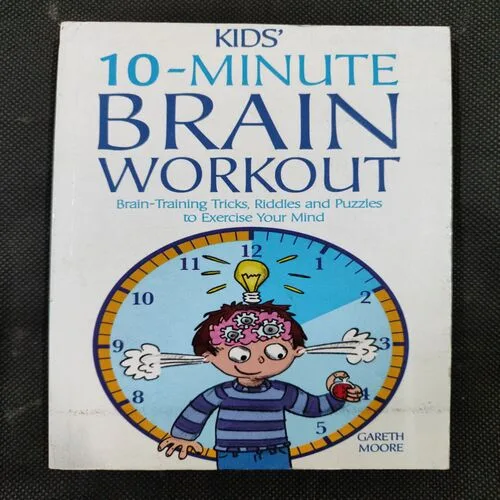 Kid’s 10 Minute Brain Workout .