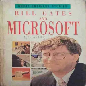 Bill Gates and Microsoft