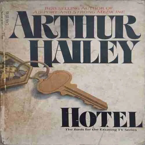 Hotel by Arthur Hailey