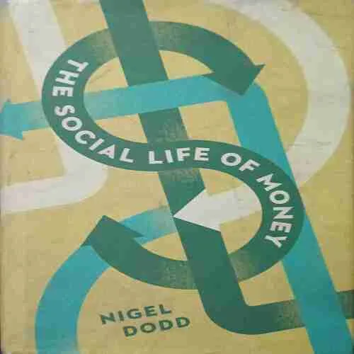 The social life of money