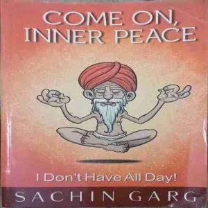 Come on inner peace