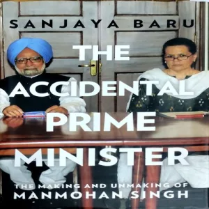 The Accidental Prime Minister (No. of pages 302)