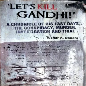 Let’s Kill Gandhi (No. of pages 988)