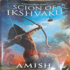 Scion Of Ikshvaku ( By Amish )