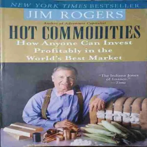 Hot commodities