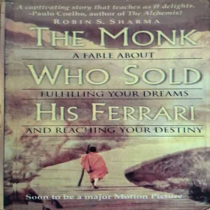 The Monk Who Sold His Ferrari ( By Robin S.Sharma )