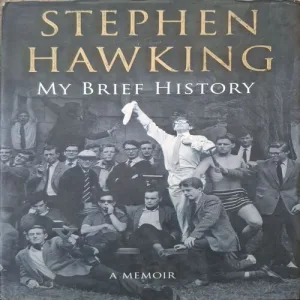 My Breif History ( By Stephen Hawking )