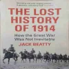 The lost history of 1914