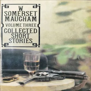Collected Short Stories ( W. Somerset Mugham ) .