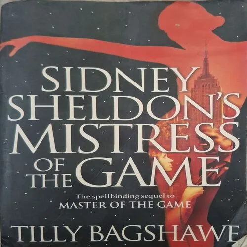 Sidney Sheldon Mistress Of The Game ( By Tilly Bagshawe )