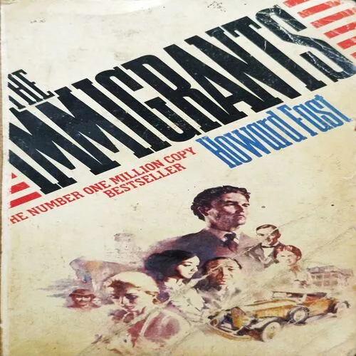 The Eimmigrants ( Howard Fast ) .
