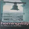 For Whom The Bell Tolls ( By Ernest Hemingway )