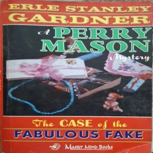 The Case Of The Fabulous Fake ( By Erle Stanly Gardner ) ( Total Pages = 152 )