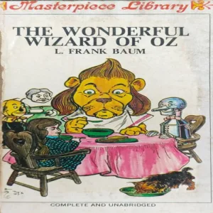 The Wonderful Wizard Of Oz ( L. Frank Baum ) .