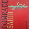 Comrade Sahib ( By Rohit Handa )