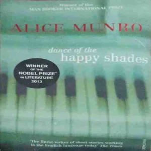 Dance of the happy shades ( bY = Alice Munro )